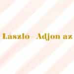 nagy lászló adjon az isten