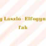 nagy lászló elfogynak a fák